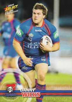 2009 Select NRL Champions #95 Danny Wicks Front